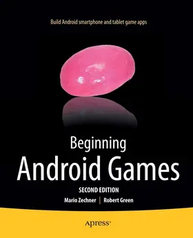 Green / Zechner | Beginning Android Games | E-Book | sack.de