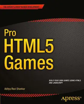 Shankar | Pro HTML5 Games | Buch | 978-1-4302-4710-4 | www2.sack.de