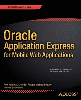 Hartman / Rokitta / Peake | Oracle Application Express for Mobile Web Applications | E-Book | sack.de