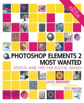 Walsh / Spiegel / Aronoff |  Photoshop Elements 2 Most Wanted | eBook | Sack Fachmedien