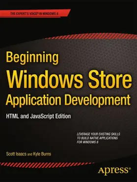 Isaacs / Burns | Beginning Windows Store Application Development: HTML and JavaScript Edition | E-Book | sack.de