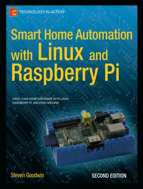 Goodwin |  Smart Home Automation with Linux and Raspberry Pi | eBook | Sack Fachmedien