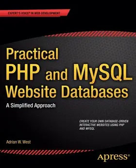 West |  Practical PHP and MySQL Website Databases | eBook | Sack Fachmedien