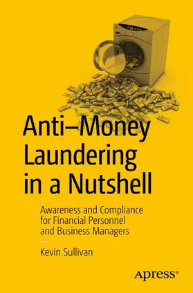 Sullivan | Anti-Money Laundering in a Nutshell | Buch | 978-1-4302-6160-5 | www2.sack.de