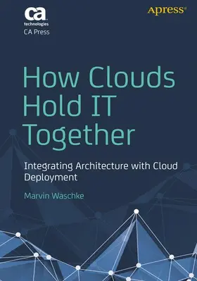 Waschke |  How Clouds Hold IT Together | Buch |  Sack Fachmedien