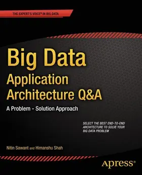 Sawant / Shah | Big Data Application Architecture Q&A | E-Book | www2.sack.de