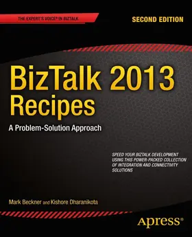 Beckner / Dharanikota | BizTalk 2013 Recipes | E-Book | sack.de