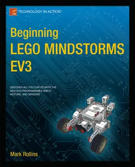 Rollins |  Beginning LEGO MINDSTORMS EV3 | Buch |  Sack Fachmedien