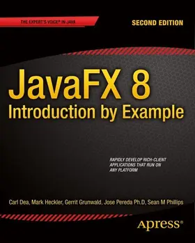 Heckler / Grunwald / Pereda | JavaFX 8: Introduction by Example | E-Book | www2.sack.de