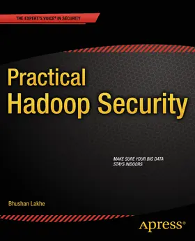 Lakhe | Practical Hadoop Security | E-Book | sack.de