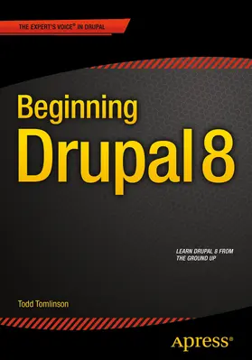 Tomlinson |  Beginning Drupal 8 | eBook | Sack Fachmedien