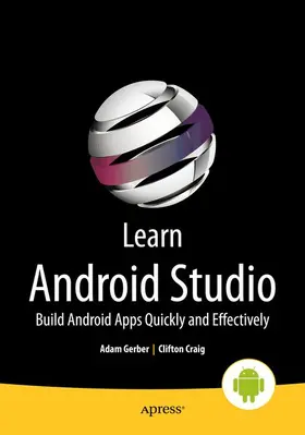 Gerber / Craig | Learn Android Studio | Buch | 978-1-4302-6601-3 | www2.sack.de