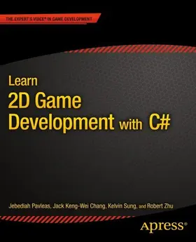 Sung / Keng-Wei Chang / Zhu |  Learn 2D Game Development with C# | eBook | Sack Fachmedien