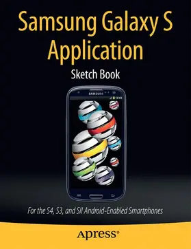 Kaplan |  Samsung Galaxy S Application Sketch Book | Buch |  Sack Fachmedien