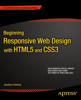 Fielding |  Beginning Responsive Web Design with HTML5 and CSS3 | Buch |  Sack Fachmedien