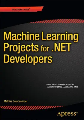 Brandewinder |  Machine Learning Projects for .NET Developers | Buch |  Sack Fachmedien