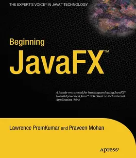 PremKumar / Mohan | Beginning JavaFX | E-Book | www2.sack.de
