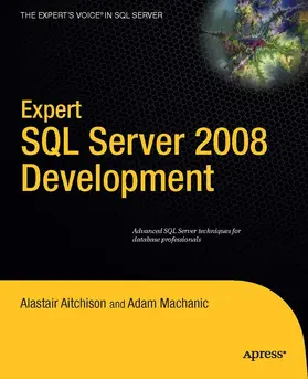 Aitchison / Machanic | Expert SQL Server 2008 Development | E-Book | sack.de