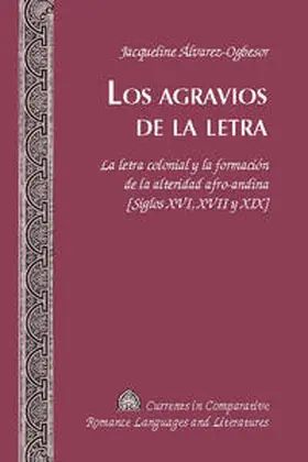 Álvarez-Ogbesor / Jacqueline Alvarez-Ogbesor |  Los agravios de la letra | eBook | Sack Fachmedien