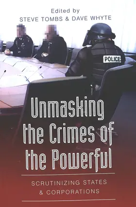 Tombs / Whyte | Unmasking the Crimes of the Powerful | E-Book | sack.de