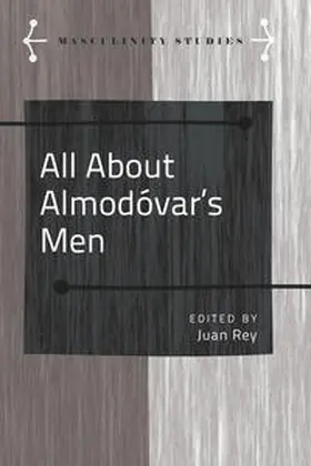 Rey |  All About Almodo´var’s Men | eBook | Sack Fachmedien