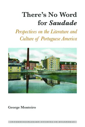 Monteiro |  There's No Word for «Saudade» | eBook | Sack Fachmedien