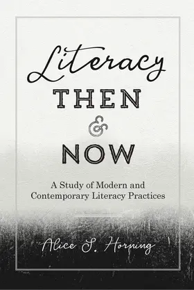 Horning | Literacy Then and Now | E-Book | sack.de