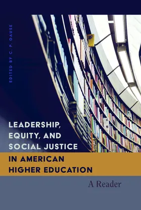 Gause |  Leadership, Equity, and Social Justice in American Higher Education | eBook | Sack Fachmedien