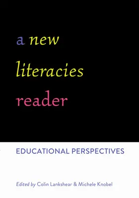 Lankshear / Knobel |  A New Literacies Reader | eBook | Sack Fachmedien