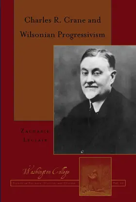 Leclair |  Charles R. Crane and Wilsonian Progressivism | eBook | Sack Fachmedien