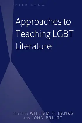 Banks / Pruitt |  Approaches to Teaching LGBT Literature | eBook | Sack Fachmedien