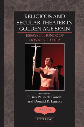 Larson / Paun de García |  Religious and Secular Theater in Golden Age Spain | eBook | Sack Fachmedien