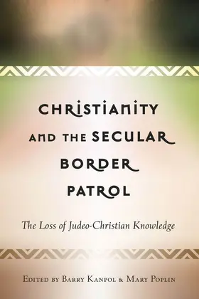 Kanpol / Poplin |  Christianity and the Secular Border Patrol | eBook | Sack Fachmedien