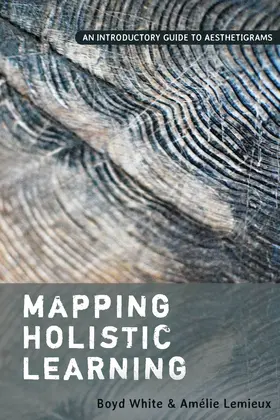 White / Lemieux |  Mapping Holistic Learning | eBook | Sack Fachmedien