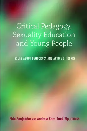 Sanjakdar / Yip | Critical Pedagogy, Sexuality Education and Young People | E-Book | sack.de