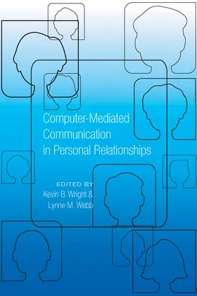 Webb / Wright |  Computer-Mediated Communication in Personal Relationships | eBook | Sack Fachmedien