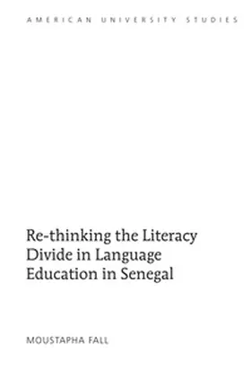 Fall |  Re-thinking the Literacy Divide in Language Education in Senegal | eBook | Sack Fachmedien
