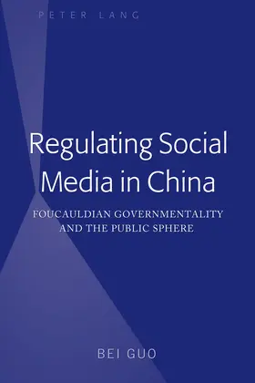 Guo |  Regulating Social Media in China | eBook | Sack Fachmedien