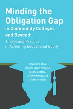 Taylor-Mendoza / Conaway / Sims | Minding the Obligation Gap in Community Colleges and Beyond | E-Book | sack.de