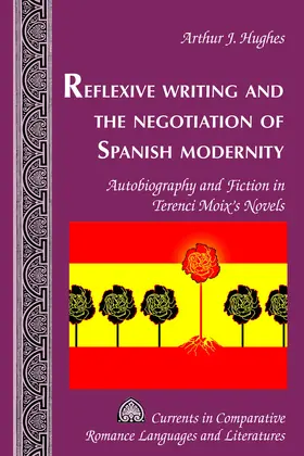 Hughes |  Reflexive Writing and the Negotiation of Spanish Modernity | eBook | Sack Fachmedien