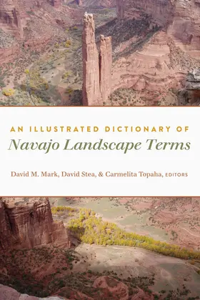 Mark / Stea / Topaha |  An Illustrated Dictionary of Navajo Landscape Terms | eBook | Sack Fachmedien