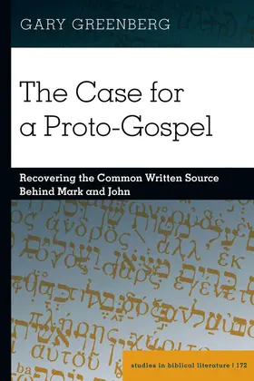 Greenberg |  The Case for a Proto-Gospel | eBook | Sack Fachmedien