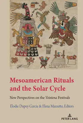 Dupey García / Mazzetto |  Mesoamerican Rituals and the Solar Cycle | eBook | Sack Fachmedien