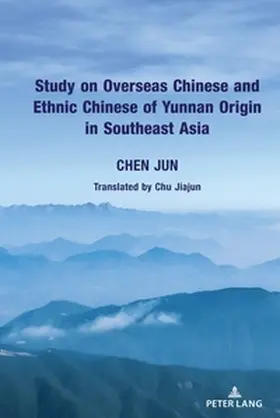 Chen |  Study on Overseas Chinese and Ethnic Chinese of Yunnan Origin in Southeast Asia | Buch |  Sack Fachmedien