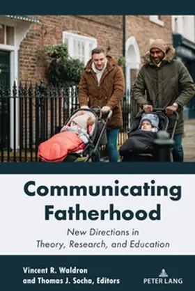 Waldron / Socha |  Communicating Fatherhood | Buch |  Sack Fachmedien