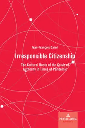 Caron |  Irresponsible Citizenship | eBook | Sack Fachmedien
