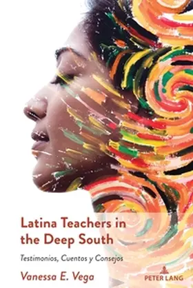 Vega | Latina Teachers in the Deep South | Buch | 978-1-4331-9314-9 | sack.de
