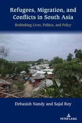 Roy / Nandy |  Refugees, Migration, and Conflicts in South Asia | Buch |  Sack Fachmedien