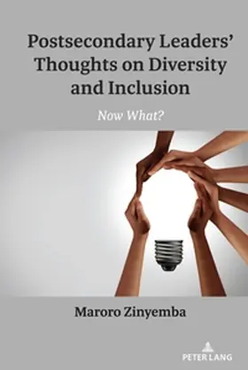 Zinyemba | Postsecondary Leaders' Thoughts on Diversity and Inclusion | Buch | 978-1-4331-9690-4 | sack.de