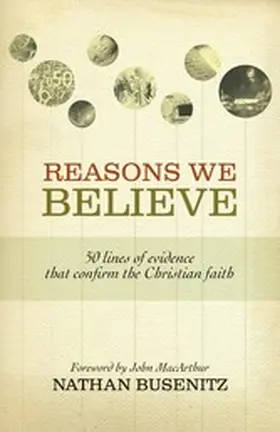 Busenitz |  Reasons We Believe (Foreword by John MacArthur) | eBook | Sack Fachmedien